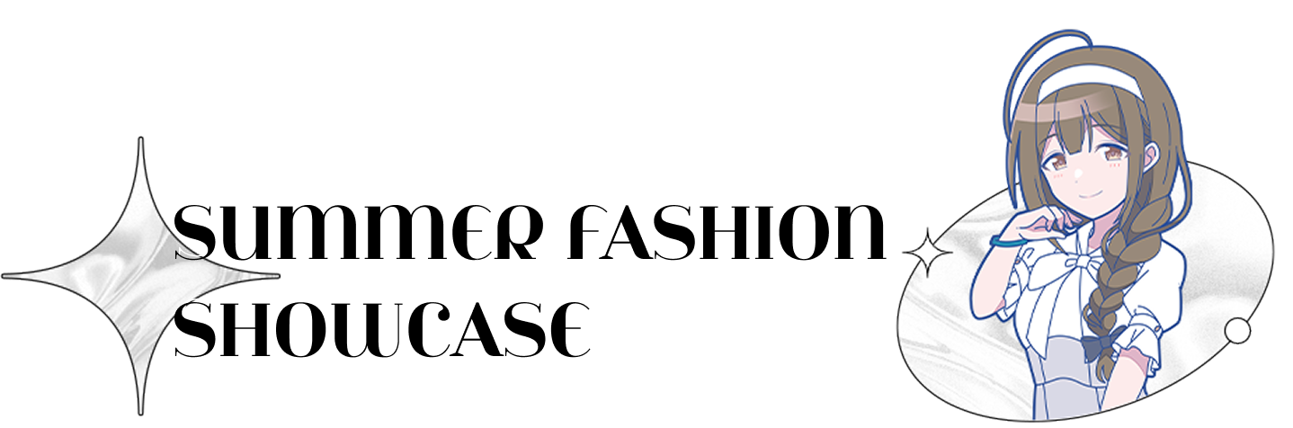 SUMMER FASHION SHOWCASE
