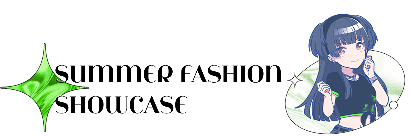 SUMMER FASHION SHOWCASE