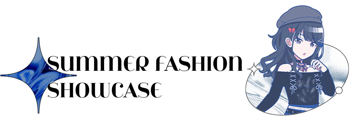 SUMMER FASHION SHOWCASE