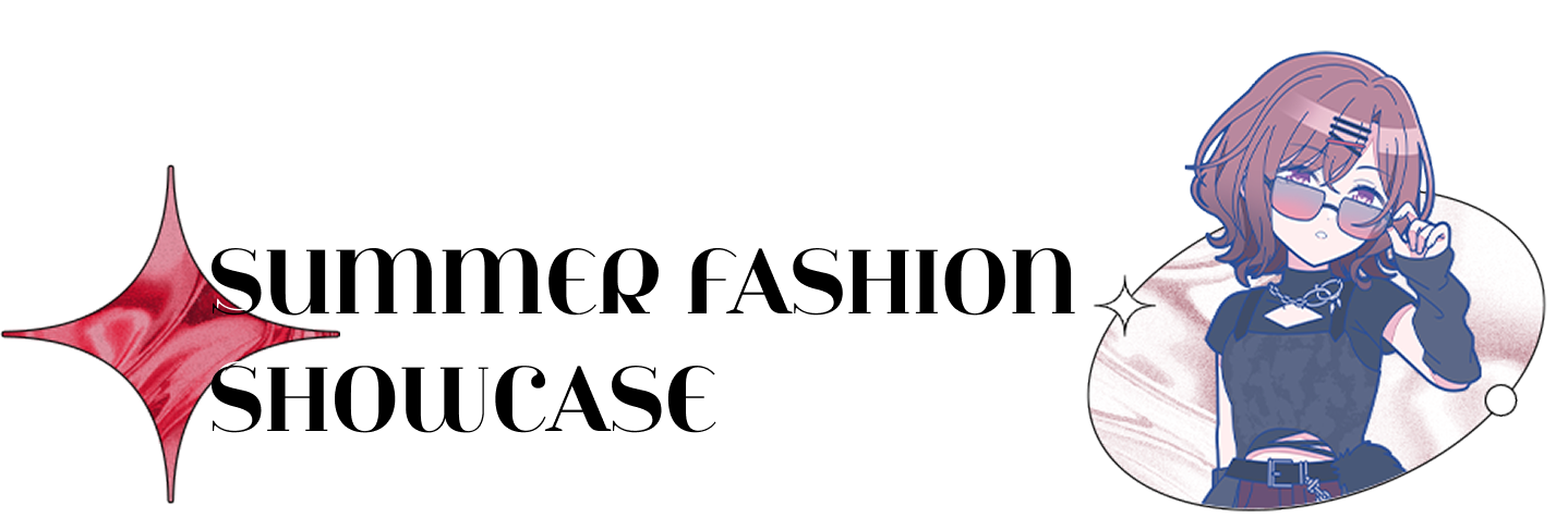 SUMMER FASHION SHOWCASE