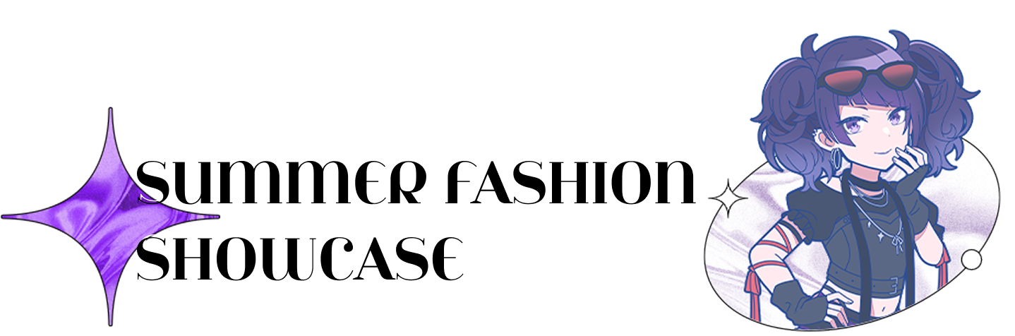 SUMMER FASHION SHOWCASE