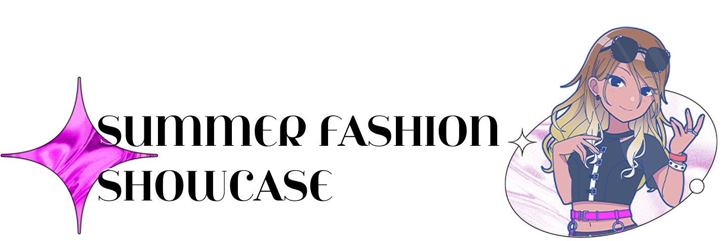 SUMMER FASHION SHOWCASE
