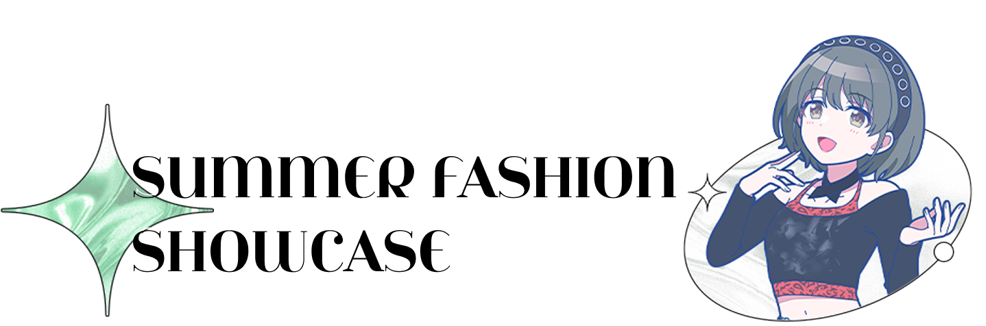 SUMMER FASHION SHOWCASE