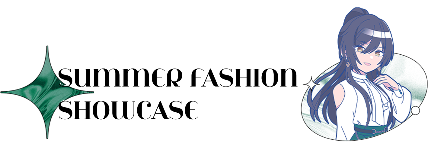 SUMMER FASHION SHOWCASE