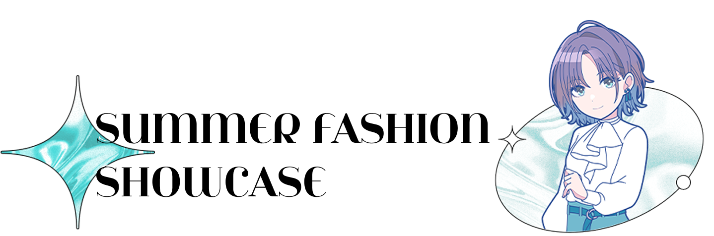 SUMMER FASHION SHOWCASE
