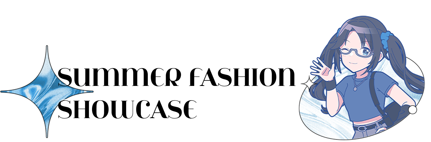 SUMMER FASHION SHOWCASE