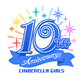 10th ANNIVERSARY CINDERELLA GIRLS