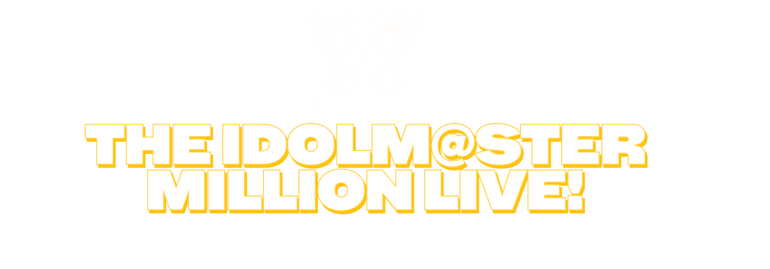THE IDOLM@STER MILLION LIVE!