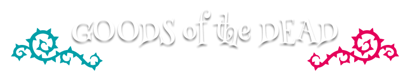 GOODS of the DEAD グッズオブザデッド