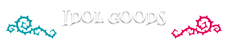 IDOL GOODS アイドルグッズ