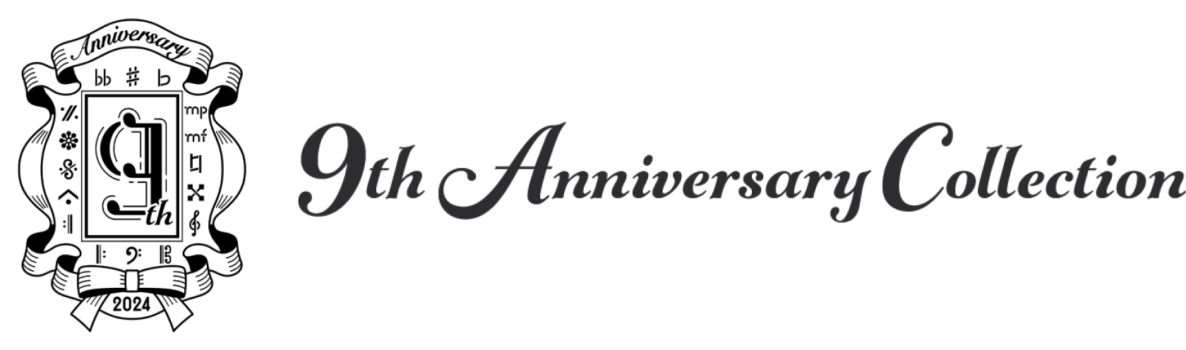 9th Anniversary Collection