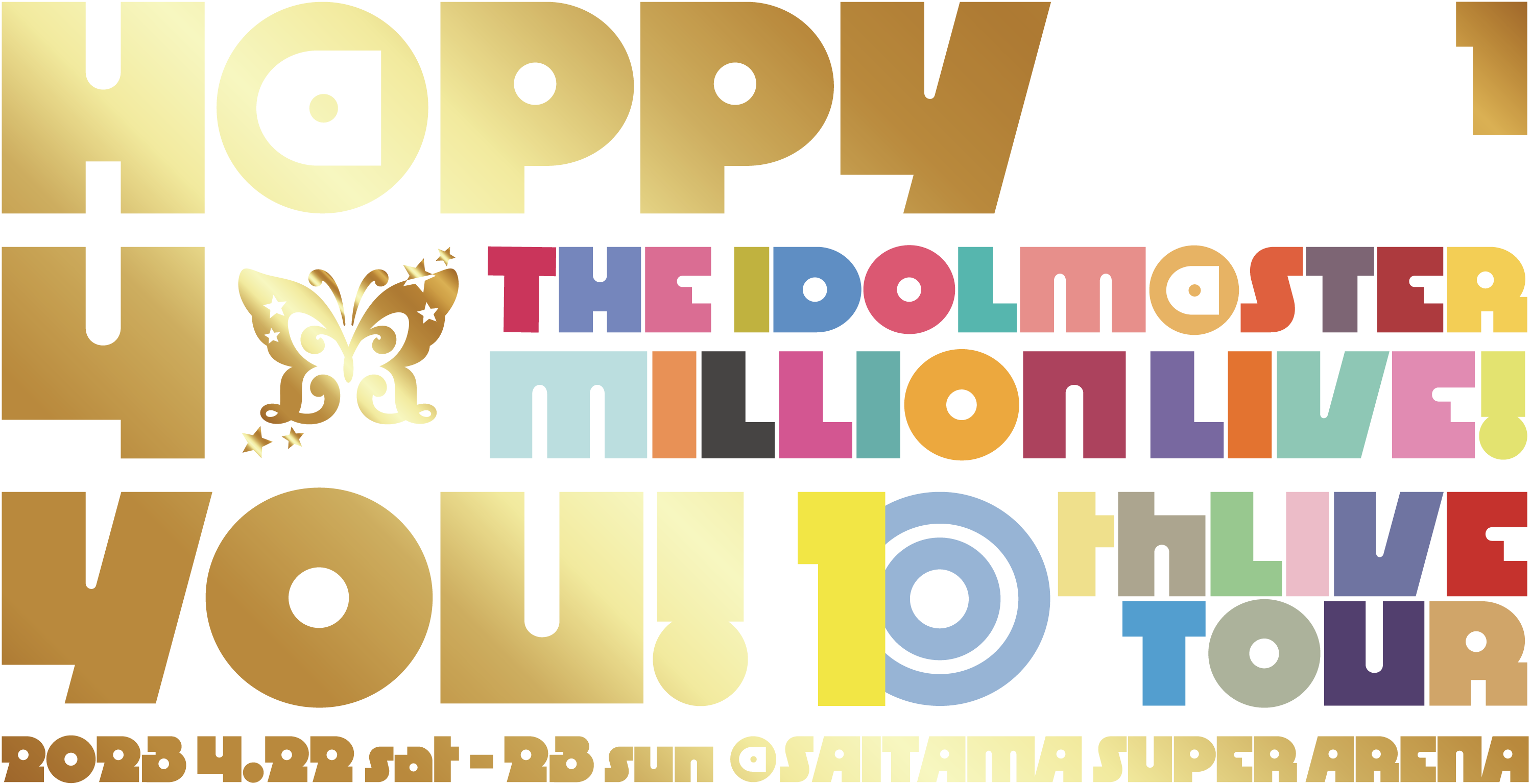 THE IDOLM@STER MILLION LIVE! 10thLIVE TOUR Act-1 H@PPY 4 YOU!