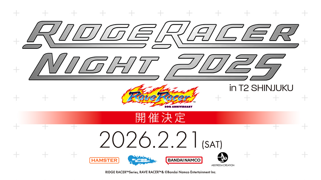 RIDGE RACER NIGHT2025