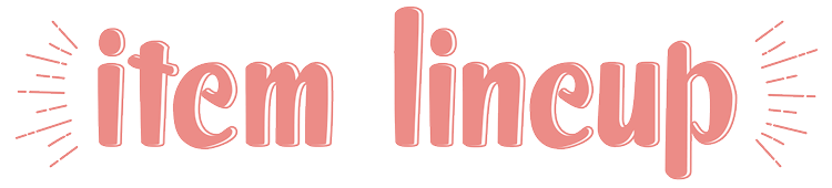 ITEM LINEUP