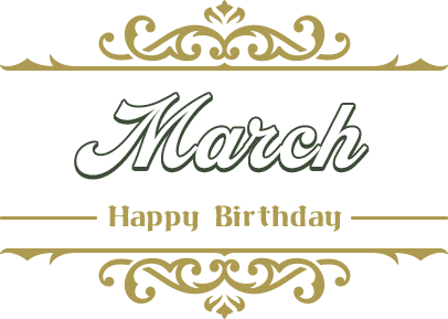 March Happy Birthday