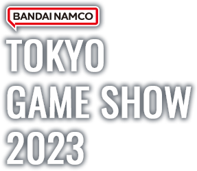 BANDAI NAMCO TOKYO GAME SHOW 2023