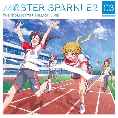 THE IDOLM@STER MILLION LIVE! M@STER SPARKLE2 03