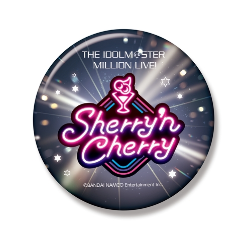 アイドルマスター ミリオンライブ ユニットロゴビッグ缶バッジ Sherry N Cherry アイドルマスター ミリオンライブ ユニットロゴビッグ缶バッジ Sherry N Cherry