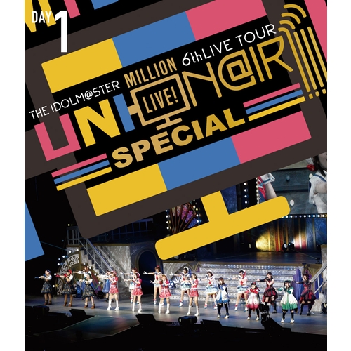 THE IDOLM@STER MILLION LIVE! 6thLIVE TOUR UNI-ON@IR!!!! SPECIAL