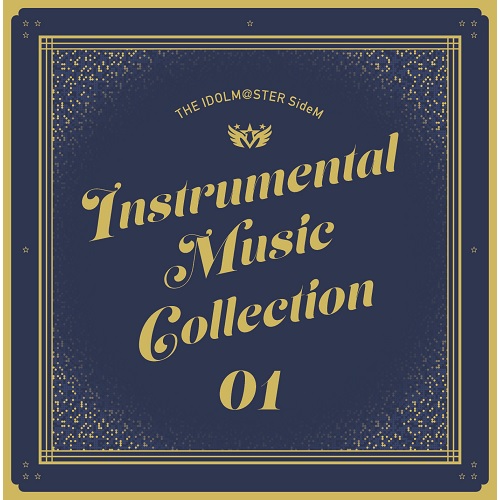 THE IDOLM@STER SideM INSTRUMENTAL MUSIC COLLECTION 01