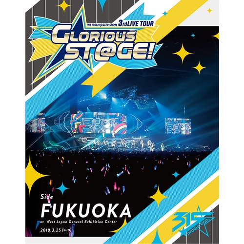 THE IDOLM@STER SideM 3rdLIVE TOUR ～GLORIOUS ST@GE!～ LIVE Blu-ray Side  FUKUOKA