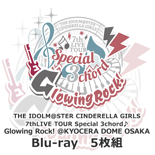 THE IDOLM@STER CINDERELLA GIRLS 7thLIVE TOUR Special 3chord 