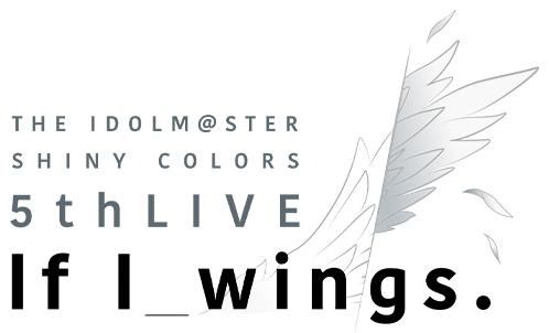 5th LIVE If I_wings.